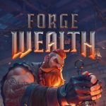 Forge of Wealth